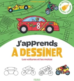 J'apprends à dessiner les voitures et les motos