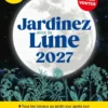 Jardinez avec la lune 2027