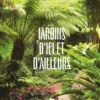 Jardins d'ici et d'ailleurs