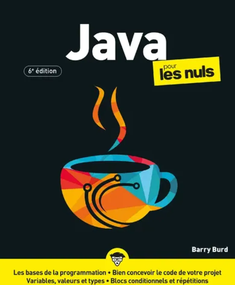 Java pour les Nuls - 6e édition