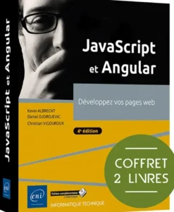 JavaScript et Angular - Coffret de 2 livres : Développez vos pages web (5e édition)