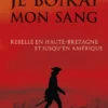 Je boirai mon sang