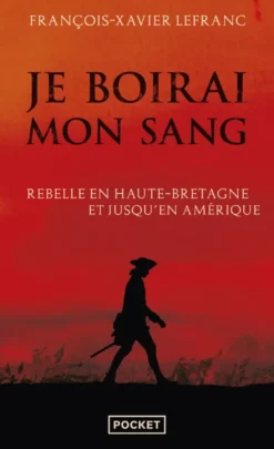 Je boirai mon sang