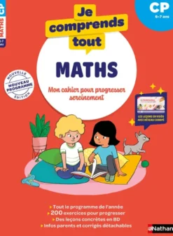 Je comprends tout - Mathématiques CP 6-7 ans