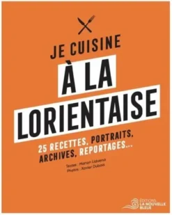 Je cuisine à la lorientaise