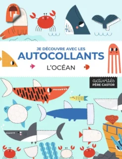 Je découvre avec les autocollants - L'océan