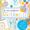 Je me prépare pour la maternelle