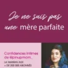 Je ne suis pas une mère parfaite - Confidences intimes de @pinupmom_