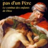 Je ne voulais pas d'un père