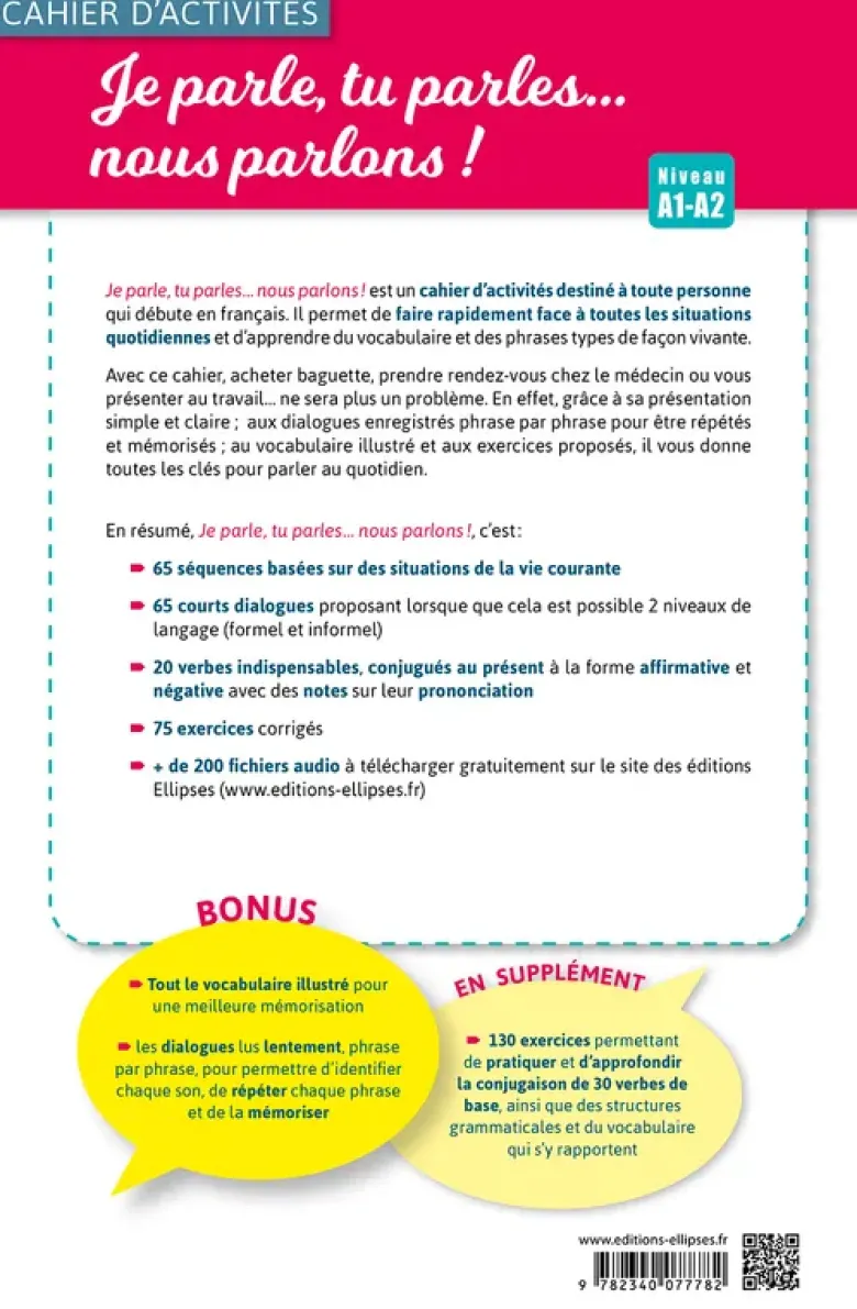 Je parle, tu parles,… nous parlons ! FLE Cahier d'activités.