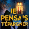 Je pensais t'épargner
