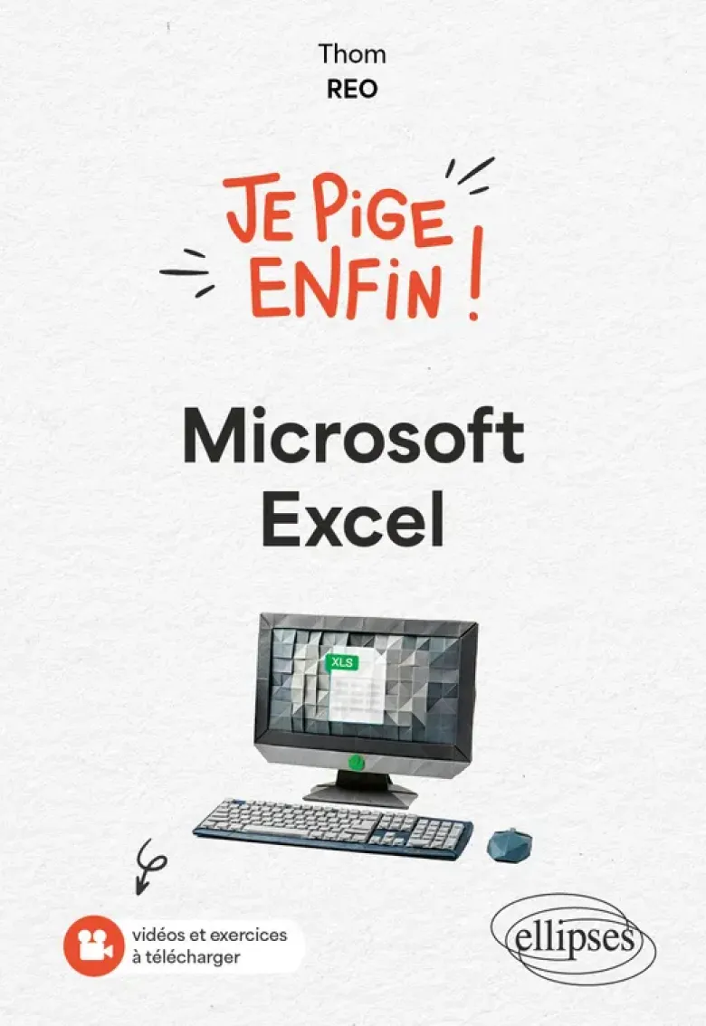 Je pige enfin Microsoft Excel !