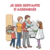 Je suis servante d'assemblée