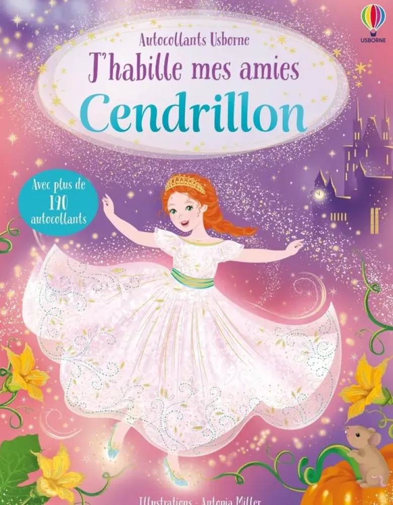 J'habille mes amies - Cendrillon - Dès 5 ans