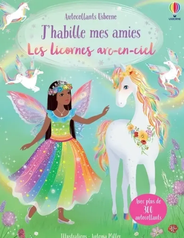 J'habille mes amies - Les licornes arc-en-ciel - Dès 5 ans
