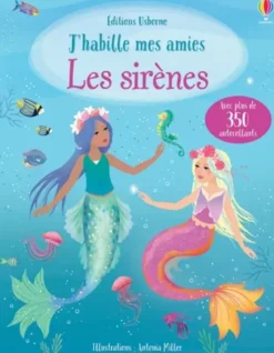 J'habille mes amies - Les sirènes - Dès 5 ans