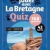 Jouer Avec La Bretagne (Nouvelle Edition)