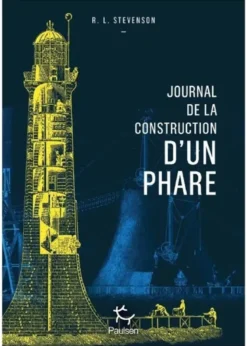 Journal de la construction d'un phare