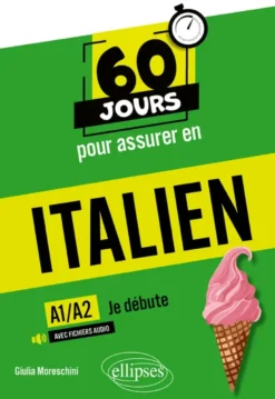 60 jours pour assurer en italien – Je débute – A1/A2