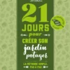 21 jours pour créer son jardin potager