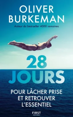 28 jours pour lâcher prise et retrouver l'essentiel