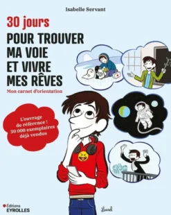 30 jours pour trouver ma voie et vivre mes rêves