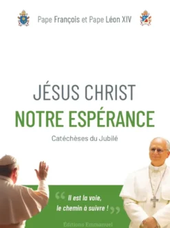 Jésus Christ notre espérance