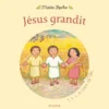 Jésus grandit