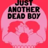 Just Another Dead Boy