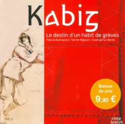 Kabig - Le destin d'un habit de grève