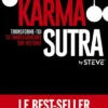 Karma sutra - Transforme-toi, tu transformeras ton histoire