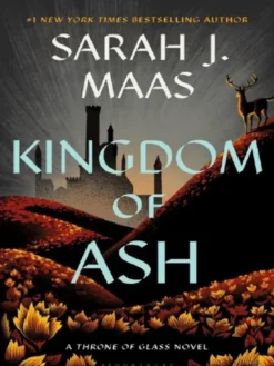Kingdom of Ash - Hardback