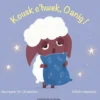 Kousk c'hwek, Oanig !