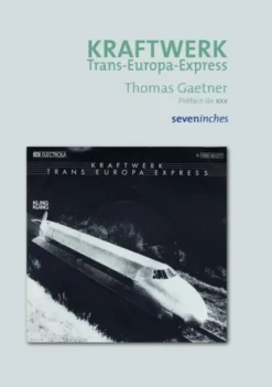 Kraftwerk - Trans Europ Express