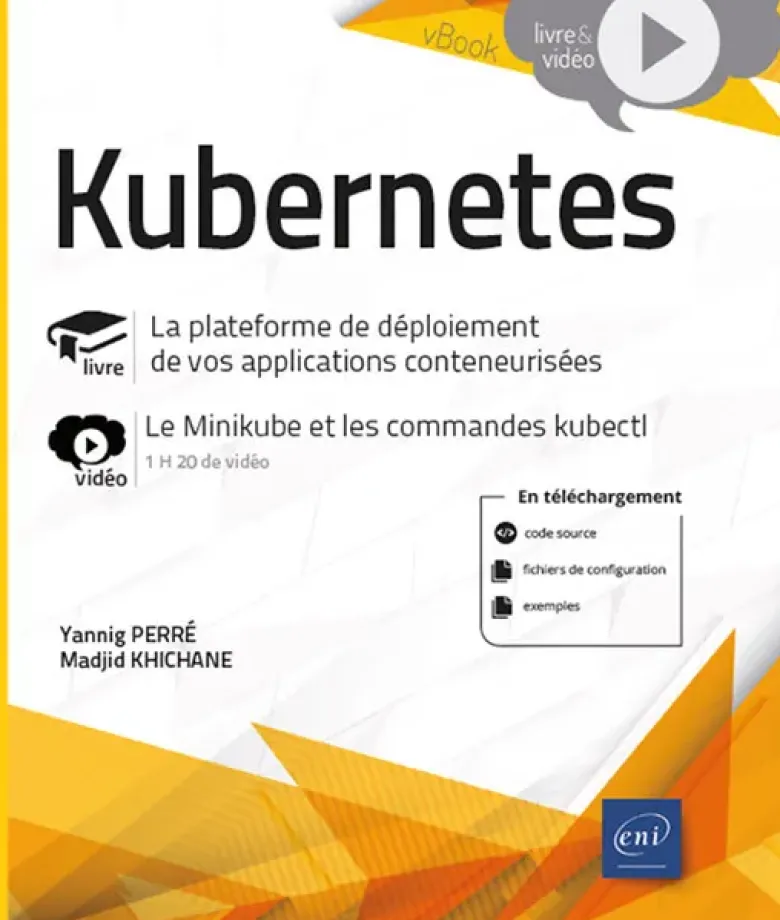 Kubernetes - La plateforme de déploiement de vos applications conteneurisées