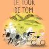 La bande du Mile-End - Le tour de Tom