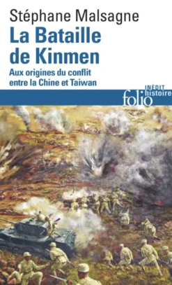 La Bataille de Kinmen