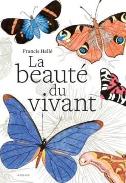 La beauté du vivant