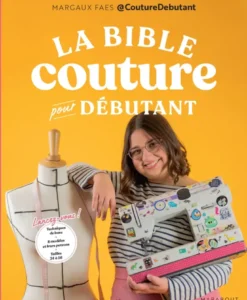 La bible de la couture pour débutant