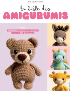 La bible des amigurumis