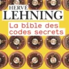 La bible des codes secrets