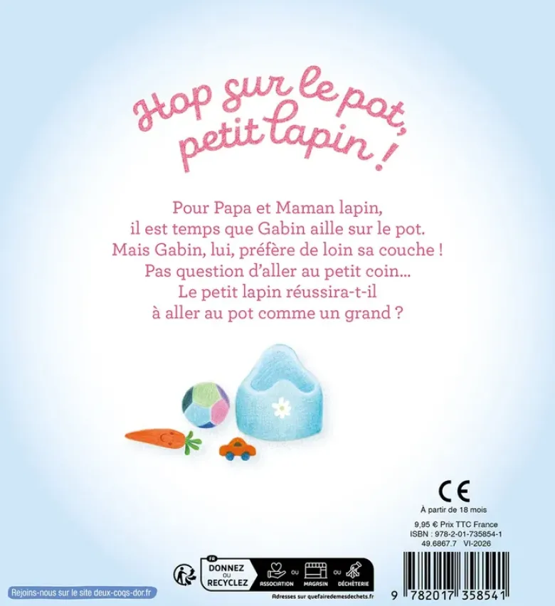 La bibliothèque des petits - Hop sur le pot petit lapin !