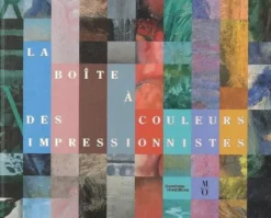 La Boîte à couleurs des impressionnistes