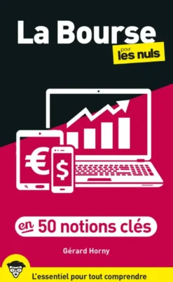La bourse en 50 notions clés pour les Nuls