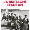 La Bretagne d'Antan