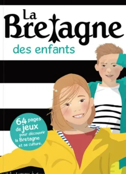La Bretagne des enfants