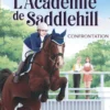 L'Académie de Saddlehill - Tome 2 Confrontation