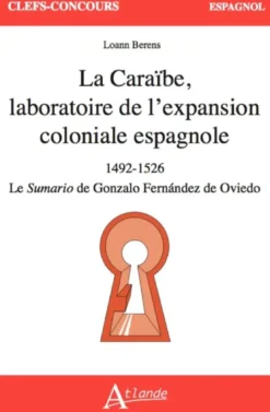 La Caraïbe, laboratoire de l'expansion coloniale espagnole (1492-1526)