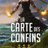 La carte des confins - Tome 3