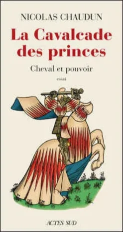 La Cavalcade des princes